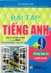 BÀI TẬP TIẾNG ANH LỚP 9 - KHÔNG ĐÁP ÁN (Dùng kèm SGK Tiếng Anh 9 Global Success - Kết nối tri thức)